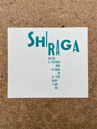 INVITI E LOCANDINE: GALLERIA LA TARTARUGA, ROMA (KAZUO SHIRAGA) - Shiraga, 1962