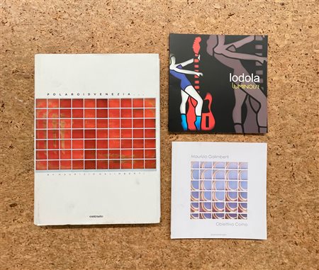 MAURIZIO GALIMBERTI E MARCO LODOLA - Lotto unico di 3 cataloghi