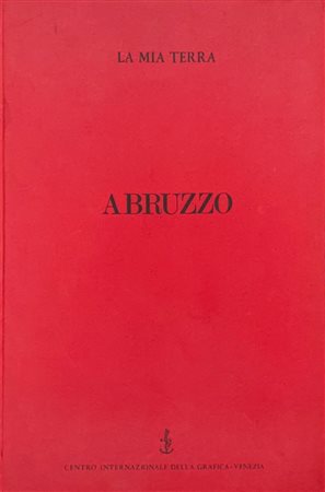 Cartella di incisioni, La mia terra, l'Abruzzo