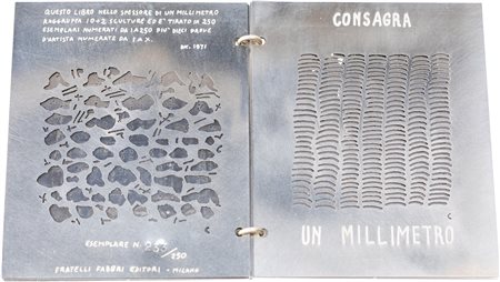 Pietro Consagra (Mazara del Vallo, 1920 - Milano, 2005) Un millimetro 1971...