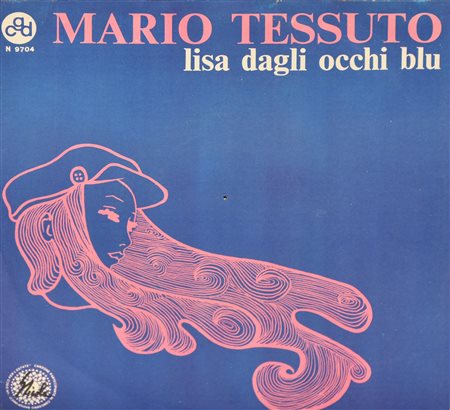 EP 45 GIRI Mario Tessuto, - Lisa dagli occhi blu - Mi si ferma il cuore
