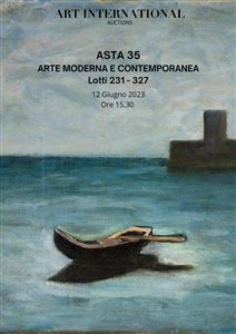 ASTA 35 - ARTE MODERNA E CONTEMPORANEA | LOTTI 231 - 327