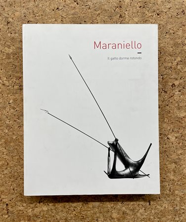GIUSEPPE MARANIELLO - Giuseppe Maraniello. Il gatto dorme rotondo, 2009