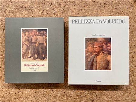 GIUSEPPE PELLIZZA DA VOLPEDO - Pellizza da Volpedo. Catalogo generale, 1986