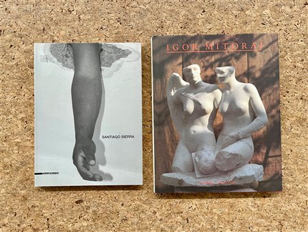 IGOR MITORAJ E SANTIAGO SERRA - Lotto unico di 2 cataloghi