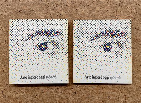 ARTE INGLESE - Arte inglese oggi 1960-76, 1976