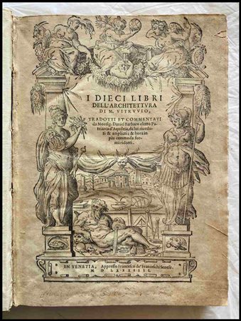 MARCUS. P. VITRUVIUS I Dieci Libri dell’Architettura … tradotti e commentati...