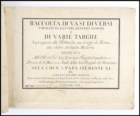 DOMENICO DE ROSSI Raccolta di vasi diversi. Roma 1713 In folio oblungo. RARO...