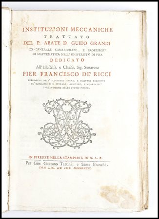 GUIDO GRANDI INSTITUZIONI MECCANICHE. Firenze Tartini e Franchi 1739 In 8...
