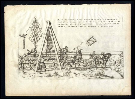 Jacques Besson (1500c.-1569) MACHINA NOVA AD TOLLENDA IN CARRO S ET VEHENDA...