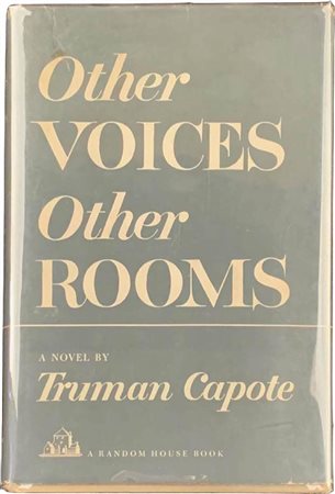 TRUMAN CAPOTE Other voices other rooms. New York Ramdon House 1948