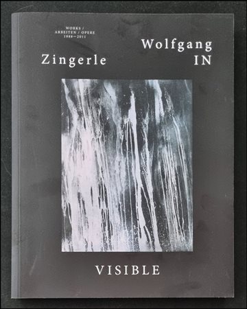 ZINGERLE WOLFGANG Brunico 1969 "Invisible"