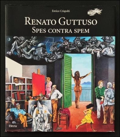 GUTTUSO RENATO Bagheria 1911 - Roma 1987 "Spes contra spem"