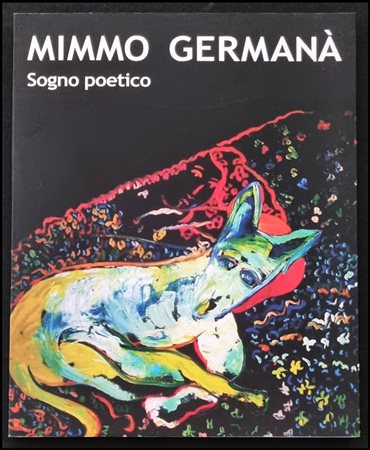 GERMANA' MIMMO Catania 1944 - Busto Arsizio 1992 "Sogno poetico"