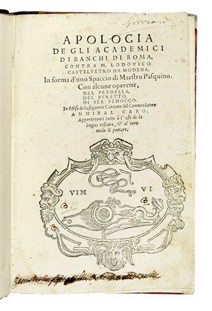 Caro Annibale, Apologia de gli Academici di Bancho di Roma, contra M. Lodovico Castelvetro da Modena... In Parma: in casa di Seth Viotto, del mese di Novembre, 1558.