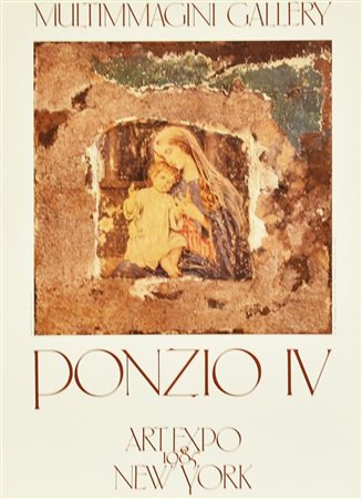 PONZIO IV manifesto cm 70x50 per la mostra Ponzio IV tenutasi all' Art Expo...