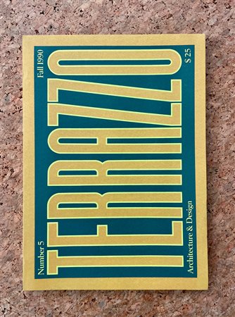 TERRAZZO - Terrazzo. Architecture & Design, 1990