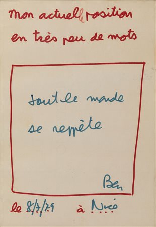 BEN VAUTIER
Tout le monde se repète, 1979
