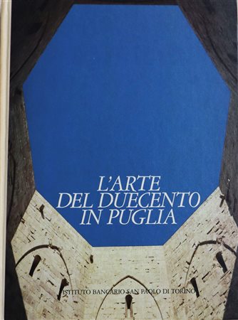 L'Arte del Duecento in Puglia, Frederick II-1984-