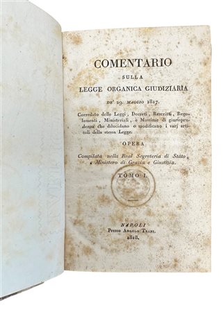 Comentaria sulla legge organica giudiziaria, Tomo I, Naples, 1818