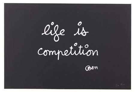 VAUTIER BEN (n. 1935) - Life is competition.