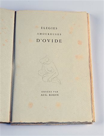 Ovide (Ovidio) - ELEGIES AMOUREUSES, ORNÉES PAR AUG. RODIN