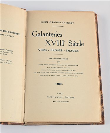 GRAND-CARTERET, JOHN - GALANTERIES XVIIIe SIECLE. VERS, PROSES, IMAGES