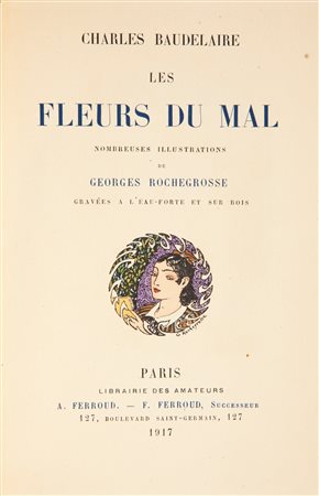 Charles Baudelaire - Le Fleurs du Mal