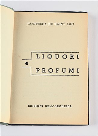 CONTESSA DE SAINT LUC - LIQUORI E PROFUMI