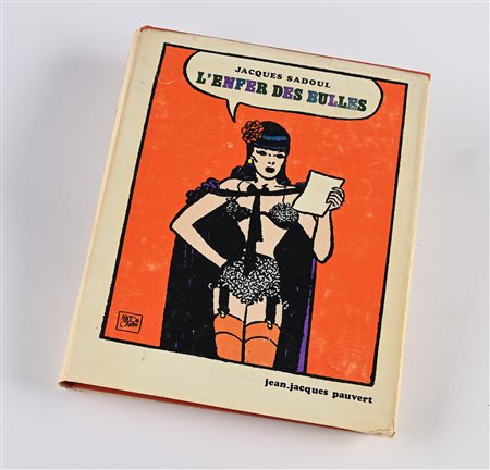 SADOUL, JACQUES - L’ENFER DES BULLES