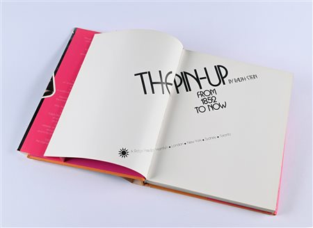 STEIN, RALPH - THE PIN-UP FROM 1852 TO NOW