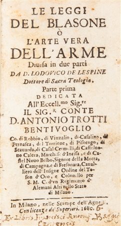 Louis De Lespine de Mailly - Le leggi del blasone o L'arte vera dell'arme Divisa in due parti da D. Lodouico De Lespine Dottore di Sacra Teologia