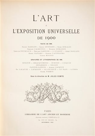 L'Art a l'Exposition Universelle de 1900. Suos la direction de M. Jules Comte