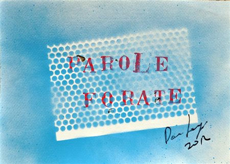 DARIO LONGO Parole forate, 2012 Fori e tecnica mista su carta cm. 21x29,5...