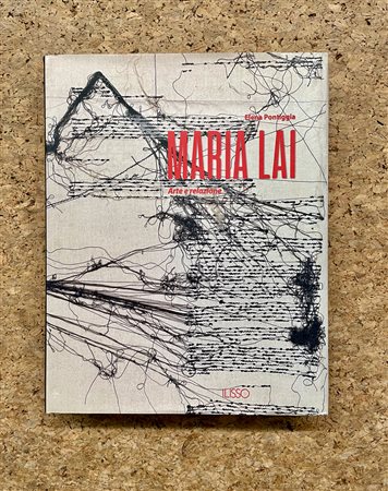 MARIA LAI - Maria Lai. Arte e relazione, 2017