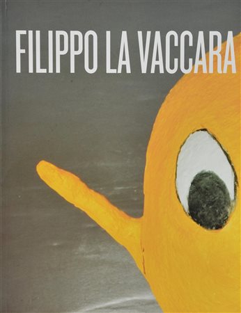 FILIPPO LA VACCARA catalogo dell'artista dal titolo 'Capsized' edito in...