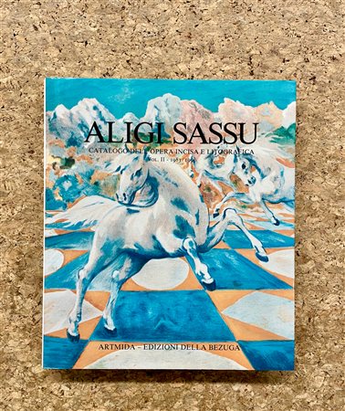 MONOGRAFIE DI ARTE GRAFICA (ALIGI SASSU) - Aligi Sassu. Catalogo dell'opera incisa e litografica Vol. II - 1983/1995, 1995