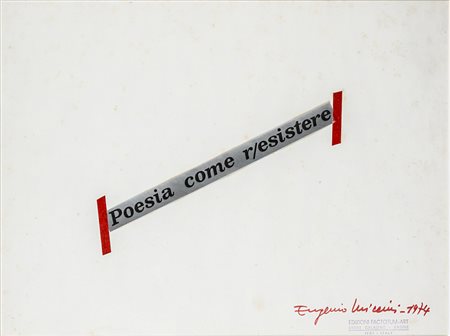 Miccini Eugenio Firenze 1925 - 2007 Poesia come r/esistere - 1974 Tecnica...