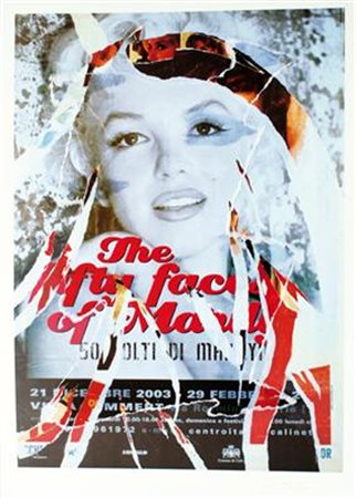 Rotella Mimmo Catanzaro 1918 - Milano 2006 Omaggio a Marilyn Multiplo e...