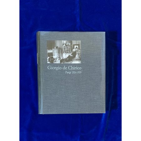 Giorgio de Chirico. Parigi 1924-1929 dalla nascita del Surrealismo al crollo di Wall Street, 1982