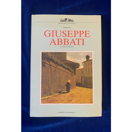 Giuseppe Abbati. L'opera completa, 1987