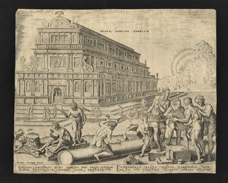 Philip Galle (1537 - 1612) 
Il Tempio di Diana ad Efeso 1572
 