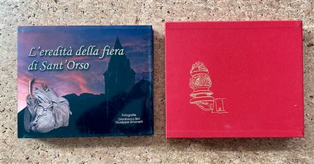 GIANFRANCO BINI - L'eredità della fiera di Sant'Orso, 2011