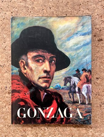 CATALOGHI AUTOGRAFATI (GIOVANFRANCESCO GONZAGA E GIORGIO DE CHIRICO) - Giovanfrancesco Gonzaga, 1971