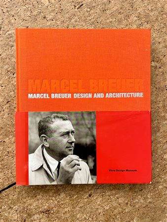 ARCHITETTURA (MARCEL BREUER) - Marcel Breuer design and architecture, 2003