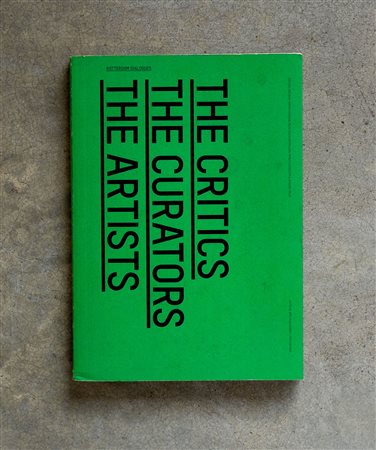 AUTORI VARIThe critics, the curators, the artists - Rotterdam...