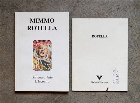 MIMMO ROTELLA(1918 - 2006)Lotto di due cataloghiAltrorotella2002Catalogo...