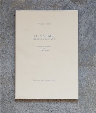 IPPOLITO NIEVO(1831 - 1861)Il Varmo - Novella paesana1992Volume con...