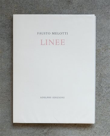 FAUSTO MELOTTI(1901 - 1986)Linee1975Volume illustrato es. 435/510 con una...