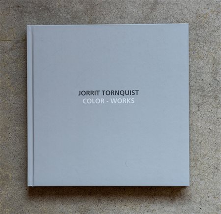 JORRIT TORNQUIST(1938)Color-works2006Catalogo monografico illustrato edito in...